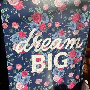 floral “Dream Big” poster 💫